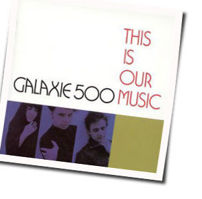 Hearing Voices Chords by Galaxie 500