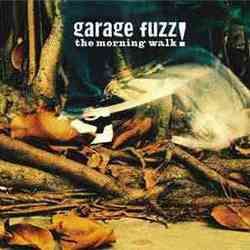 Morning Walk by Garage Fuzz