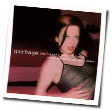 Only Happy When Chords by Garbage