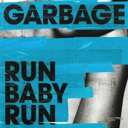 Run Baby Run Bass Tab by Garbage