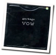 Vow Chords by Garbage