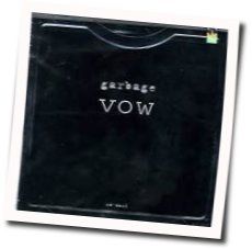 Vow Chords by Garbage
