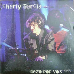 Rezo Por Vos Chords by Charly Garcia