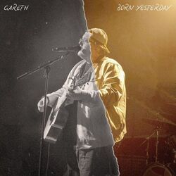 Born Yesterday Chords by Gareth Johnson