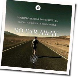 So Far Away  by Martin Garrix