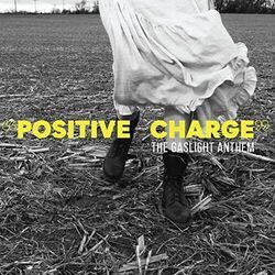Positive Charge Chords by The Gaslight Anthem