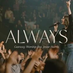 Always Chords by Gateway Worship