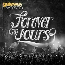 I Just Love You Chords by Gateway Worship
