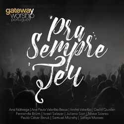 A Ti Oramos Chords by Gateway Worship Português