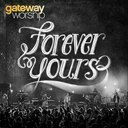 I Just Love You Chords by Gateway Worship