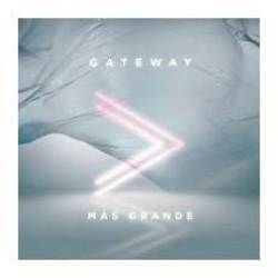 Más Grande Chords by Gateway Worship