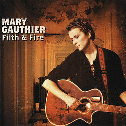 Walk Through The Fire Chords by Mary Gauthier