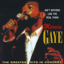 Ain't Nothing Like The Real Thing by Marvin Gaye