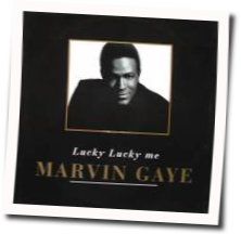 Lucky Lucky Me Chords by Marvin Gaye