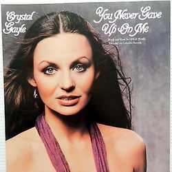 You Never Gave Up On Me Chords by Crystal Gayle