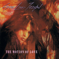 The Motion Of Love Chords by Gene Loves Jezebel