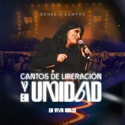 cantos de liberacion en unidad