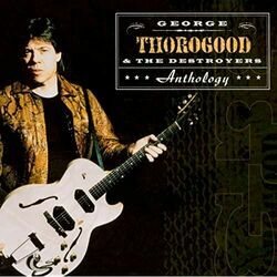 Nobody But Me Chords by George Thorogood & The Destroyers