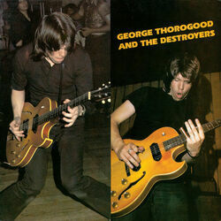 Ride On Josephine by George Thorogood & The Destroyers