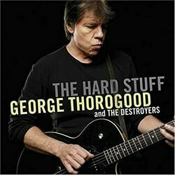 That Same Thing Chords by George Thorogood & The Destroyers