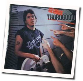 Willie Dixons Gone Chords by George Thorogood & The Destroyers