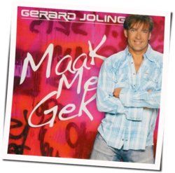 Maak Me Gek Chords by Gerard Joling