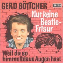 Weil Du So Himmelblaue Augen Hast Chords by Gerd Böttcher