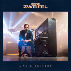 Deine Zweifel Chords by Max Giesinger