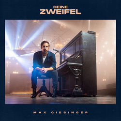 Deine Zweifel by Max Giesinger