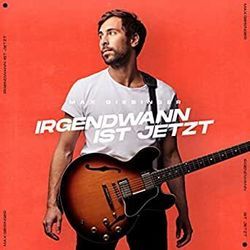Irgendwann Ist Jetzt Chords by Max Giesinger