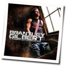 Modern Day Prodigal Son Chords by Brantley Gilbert