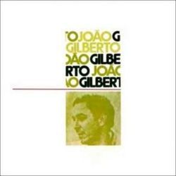 Eu Quero Um Samba Chords by Joao Gilberto