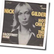 Hot Child In The City by Nick Gilder