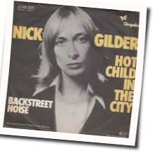 Hot Child In The City Chords by Nick Gilder
