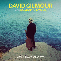 Yes I Have Ghosts Live Chords by David Gilmour