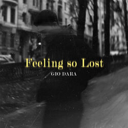 Feeling So Lost Chords by Gio Dara