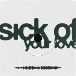 Sick Of Your Love Chords by Gio Mkl