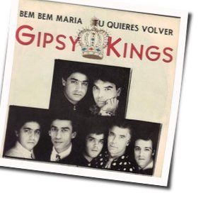 Tu Quieres Volver by Gipsy Kings
