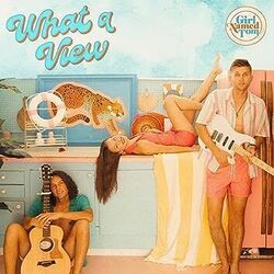 What A View Chords by Girl Named Tom