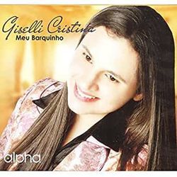 Barquinho Chords by Giselli Cristina