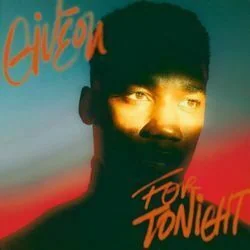 For Tonight Tab by Giveon