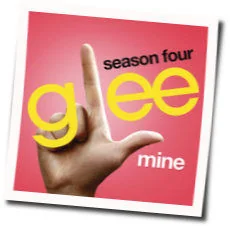 Mine Tab by Glee Cast