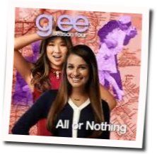 All Or Nothing Chords by Glee Cast