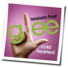 Cold Hearted Chords by Glee Cast