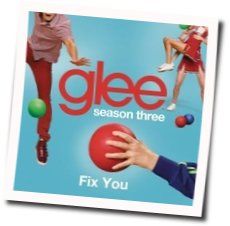 Fix You Tabs by Glee Cast
