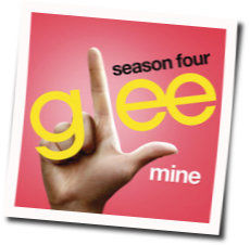 Mine Tab by Glee Cast