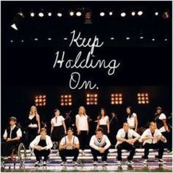 Keep Holding On Chords by Glee
