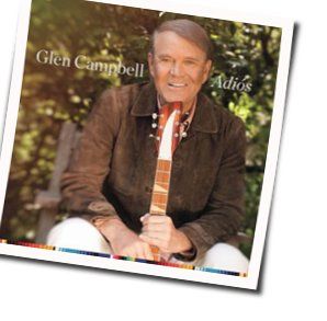 Am I All Alone Or Is It Only Me Chords by Glen Campbell
