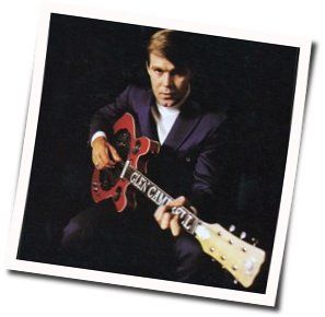 Didn't We Chords by Glen Campbell