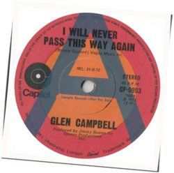 I Will Never Pass This Way Again Chords by Glen Campbell